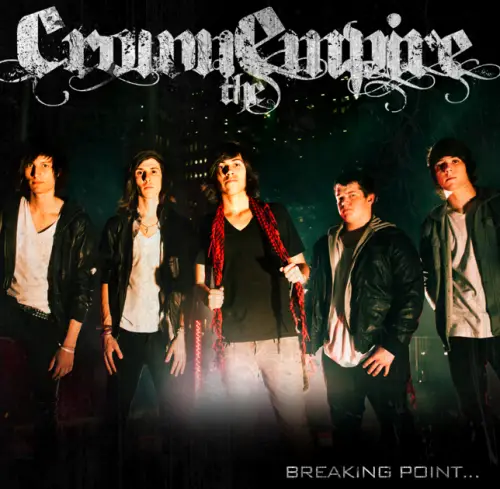 Crown The Empire : Breaking Point